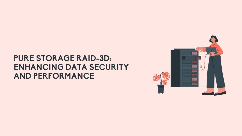 Pure Storage RAID-3D Preview