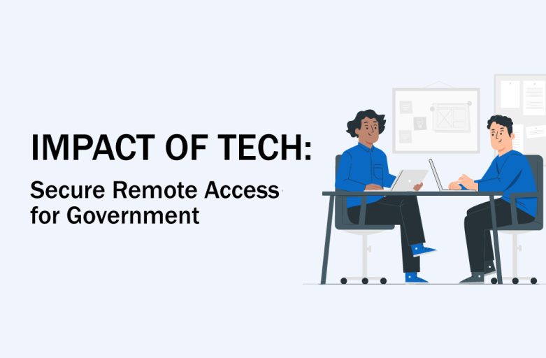 Secure Remote Access for Government Preview