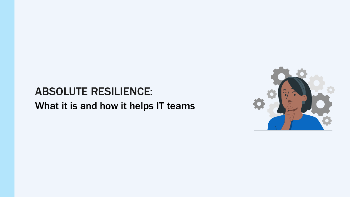 What is Absolute Resilience Preview
