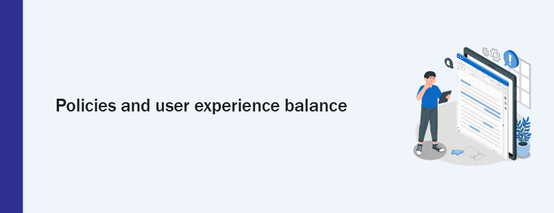 Managing User Experience