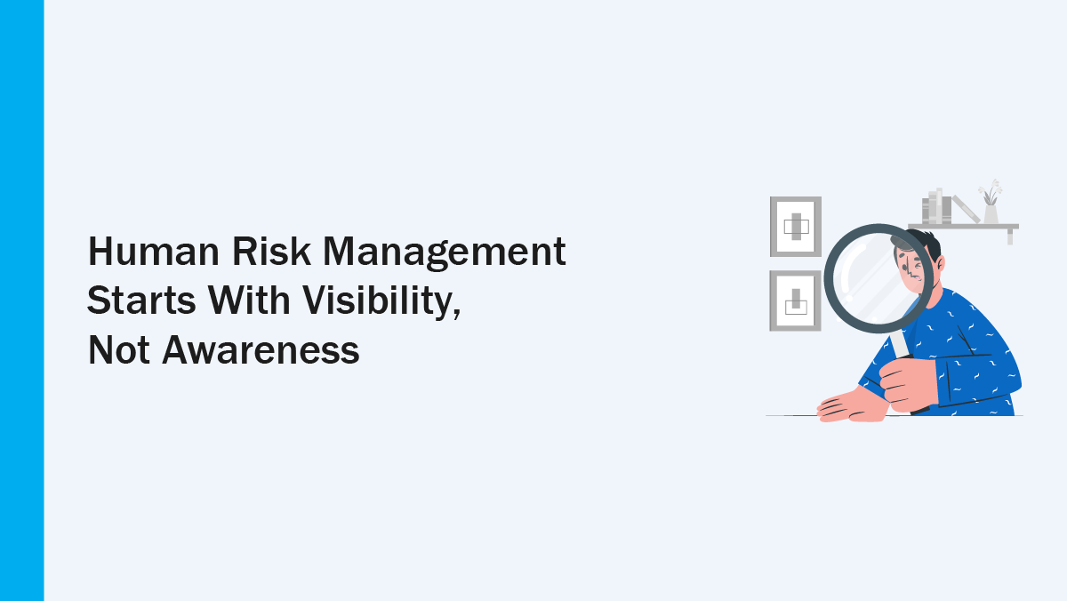Human Risk Management Overview